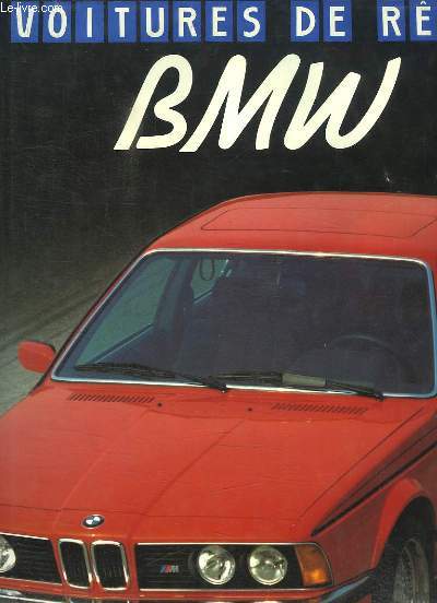 BMW - Voitures de rve.