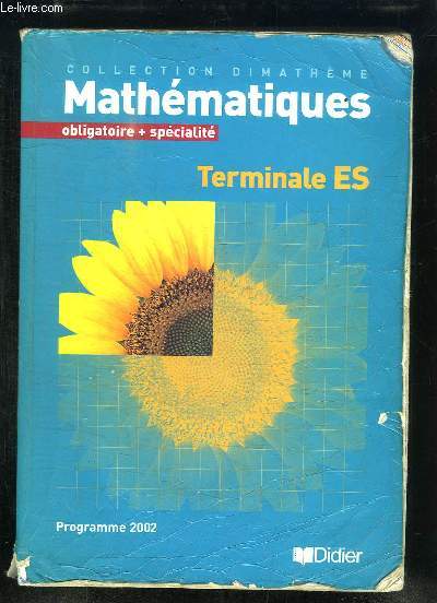 Mathmatiques. Terminale ES. Obligatoire + Spcialit