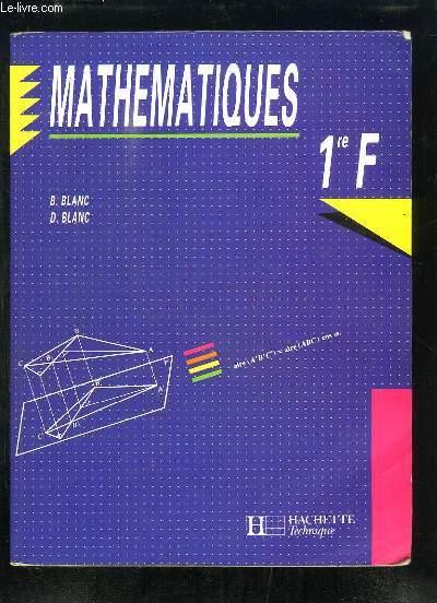 Mathmatiques. 1re F.