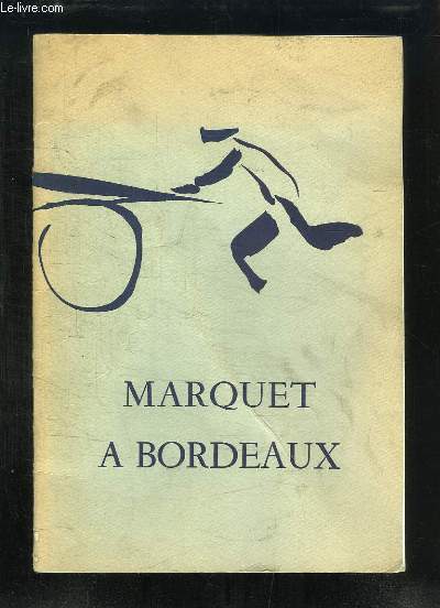 Marquet  Bordeaux