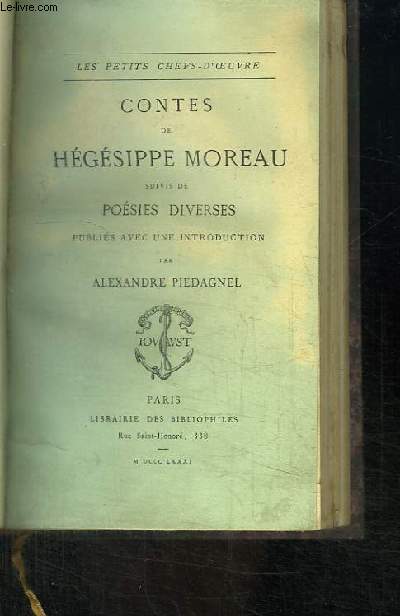 Contes de Hgsippe Moreau. Suivis de Posies Diverses.