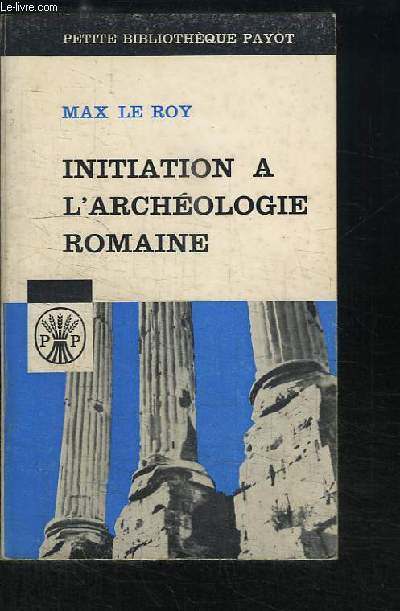 Initiation  l'Archologie Romaine.