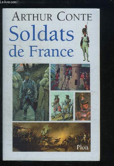 Soldats de France. De l'an 1000  l'an 2000.