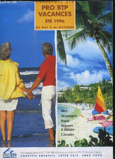 Catalogue PRO BTP Vacances, Et 1996 de mai  mi-octobre.