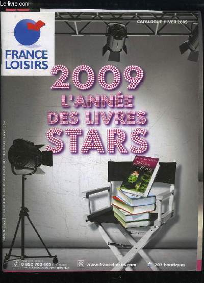 Catalogue France Loisirs, Hiver 2009. L'anne des livres stars