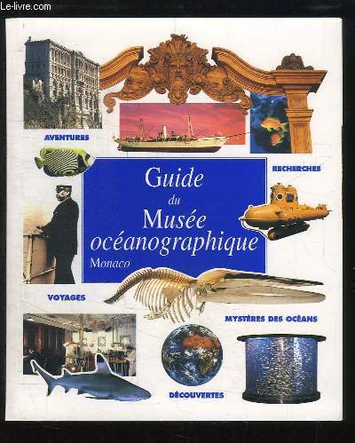 Guide du Muse Ocanographique, de Monaco.