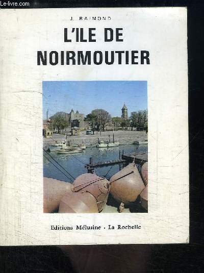 L'le de Noirmoutier.