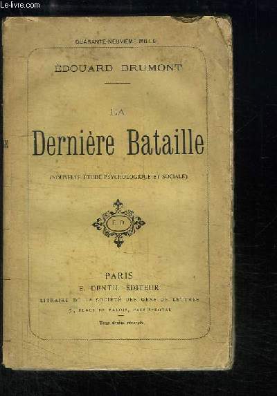 La Dernire Bataille (nouvelle tude psychologique et sociale)
