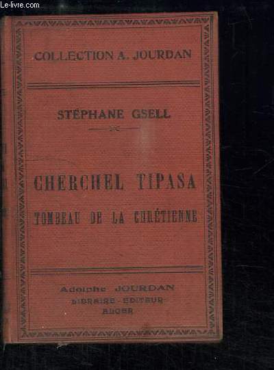 Guide Archologique des environs d'Alger (Cherchel, Tipasa, Tombeau de la chrtienne).
