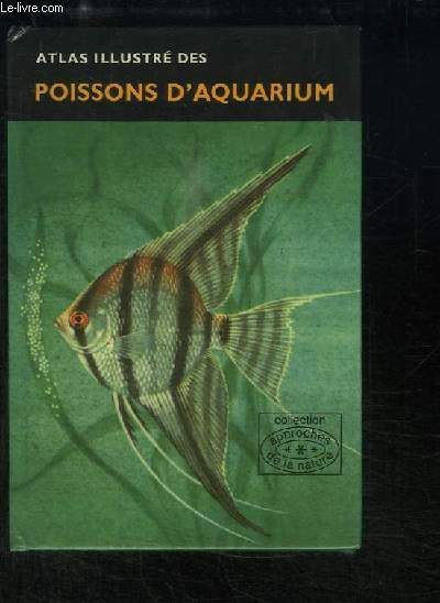 Atlas illustr des Poissons d'Aquarium.
