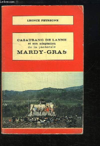 Casaurang de Lanne et son adaptation de la pastorale Mardy-Gras