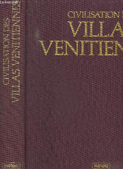 Civilisation des Villas Vnitiennes.