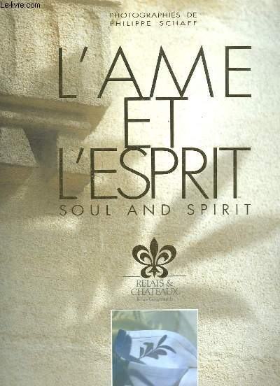 L'me et l'Esprit. Soul and Spirit.