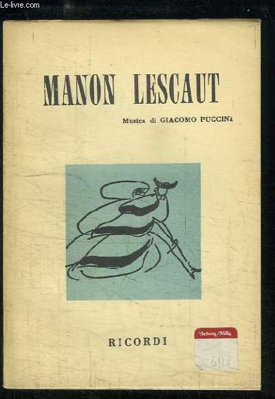 Manon Lescaut. Dramma lirico en 4 atti.