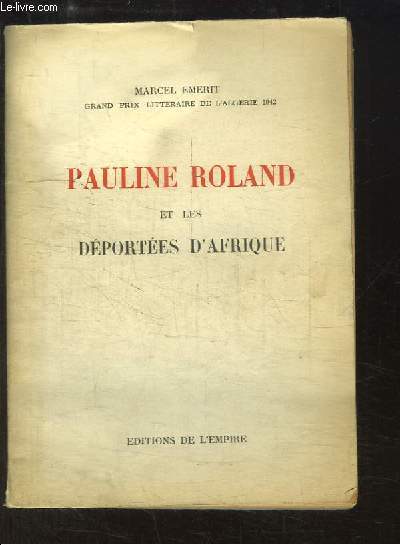 Pauline Roland et les dports d'Afrique.
