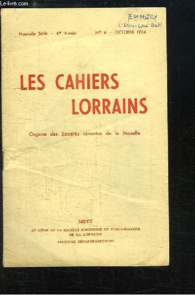 Les Cahiers Lorrains, N4 - 6e anne : Jean-Claude Emmery, Comte de Grosyeult, Pair de France.