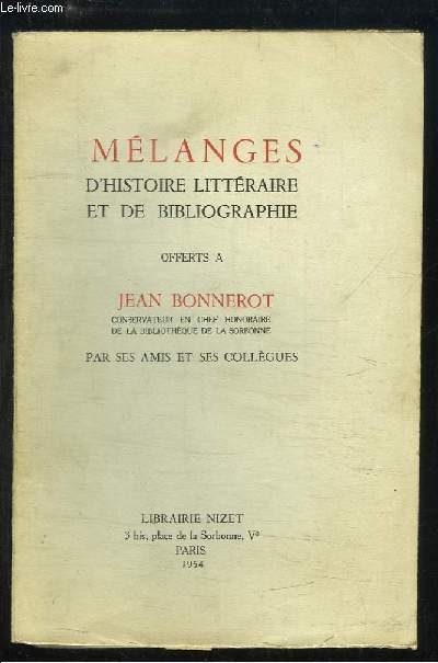 Mlanges d'Histoire Littraire et de Bibliographie offerts  Jean Bonnerot