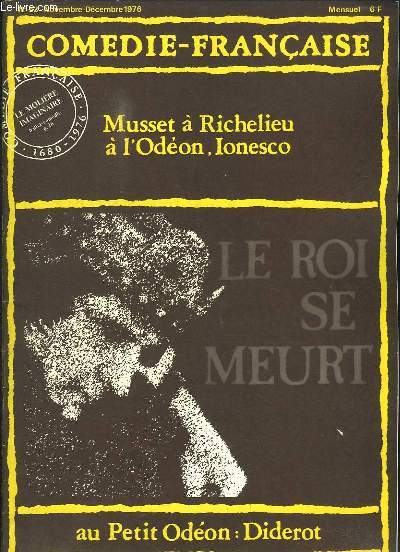 Comdie-Franaise N53 : Musset  Richelieu - A l'Odon, Ionesco - Au Petit Odon, Diderot - Le Molire Imaginaire ...