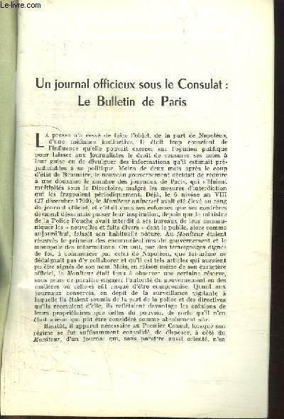 Un journal officieux sous le Consulat : Le Bulletin de Paris. Tir  part de la Revue de l'Institut Napolon (Numro spcial sur le bicentenaire, n111