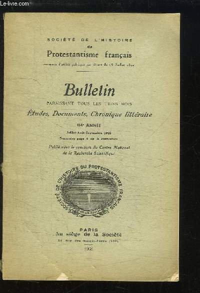 Bulletin. Etudes, Documents, Chronique littraire. 114e anne : Rflexions sur quelques aspects du premier Rveil et sur le milieu o il se forma, de DUBIEF - Les jetons des siges de La Rochelle, conservs au Muse du Bois-Tiffrais ...