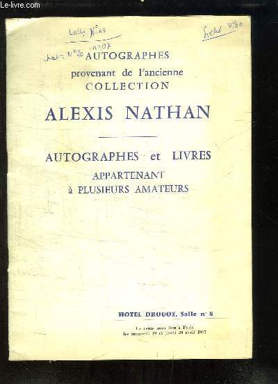 Autographes provenant de l'ancienne collection Alexis Nathan. Catalogue de la Vente aux Enchres des 19 et 20 avril 1967  Drouot.