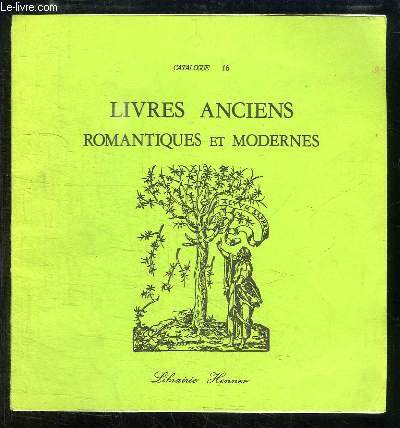 Catalogue n16, de Livres anciens romantiques et modernes.