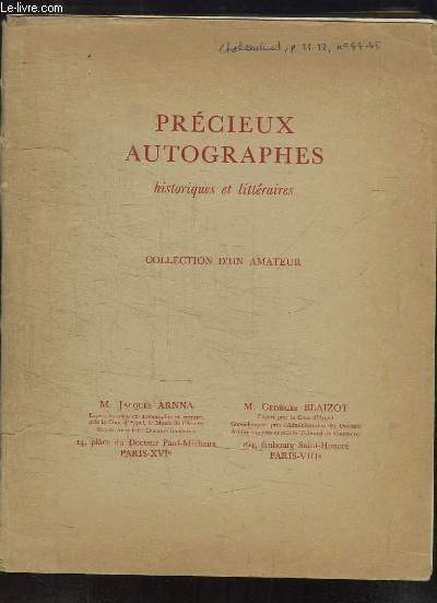 Prcieux Autographes historiques et littraires. Collection d'un Amateur. Catalogue de la Vente aux Enchres des 24 et 25 juin 1963  l'Htel Drouot.