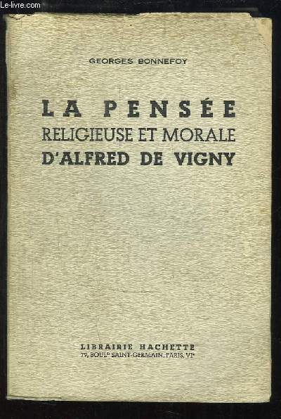 La Pense religieuse et morale d'Alfred de Vigny