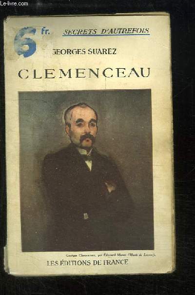 Clemenceau. 60 annes d'Histoire Franaise.