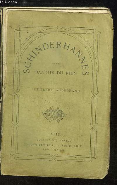 Schinderhannes, et les bandits du Rhin.