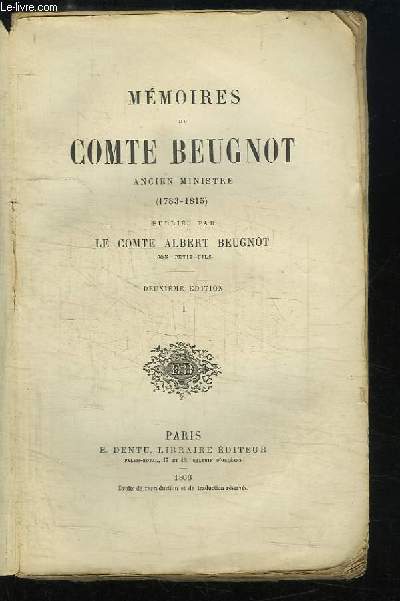 Mmoires du Comte Beugnot, ancien ministre (1783 - 1815). TOME 1