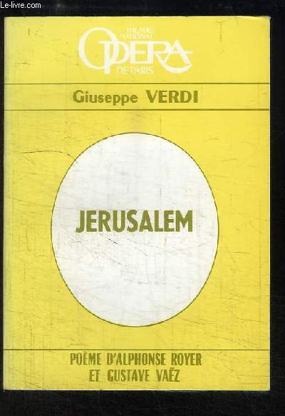 Jrusalem, de Giuseppe Verdi.