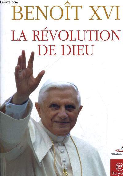 LA REVOLUTION DE DIEU