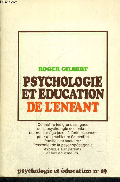 PSYCHOLOGIE ET EDUCATION DE L ENFANT - PSYCHOLOGIE ET EDUCATION N19