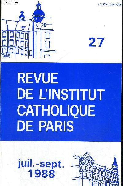 REVUE DE L INSTITUT CATHOLIQUE DE PARIS - JUIL. - SEPT. 1988