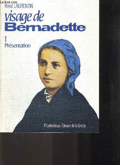 VISAGE DE BERNADETTE - 1 - PRESENTATION