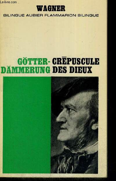 GOTTER DAMMERUNG - CREPUSCULE DES DIEUX - BILINGUE