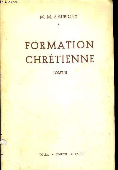 FORMATION CHRETIENNE - TOME II