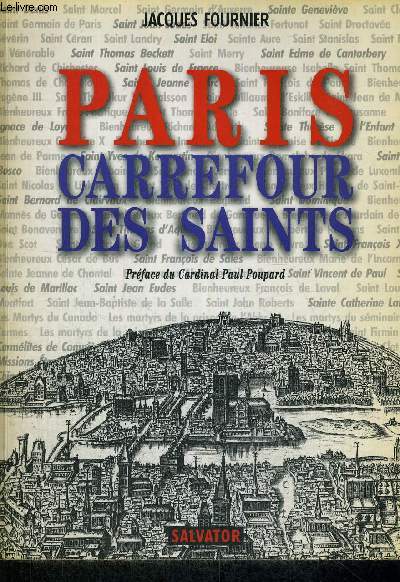 PARIS CARREFOUR DES SAINTS - PREFACE DU CARDINAL PAUL POUPARD
