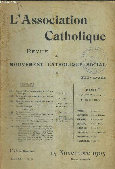 L ASSOCIATION CATHOLIQUE - REVUE DU MOUVEMENT CATHOLIQUE SOCIAL - TOME LX - N5 - 15 NOVEMBRE 1905 - XXX E ANNEE