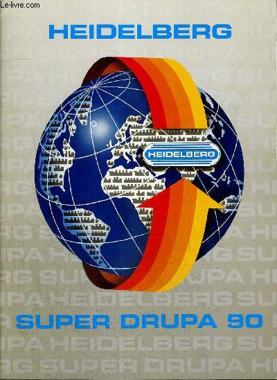 PLAQUETTE PUBLICITAIRE PROFESSIONNELLE - HEIDELBERG SUPER DRUPA 90 -