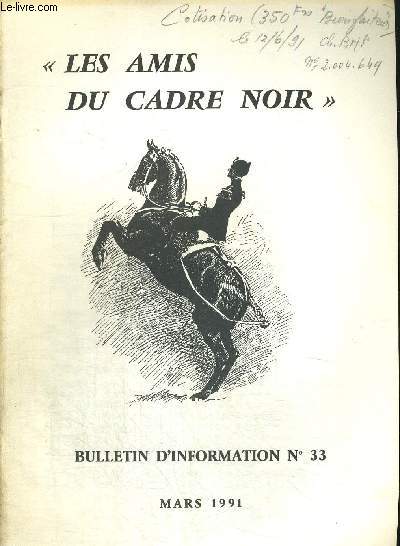 LES AMIS DU CADRE NOIR - BULLETIN D INFORMATION N33 - JANVIER 1991