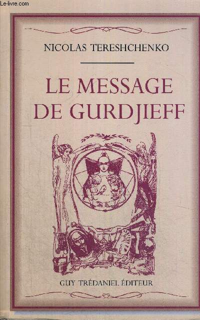 LE MESSAGE DE GURDJIEFF