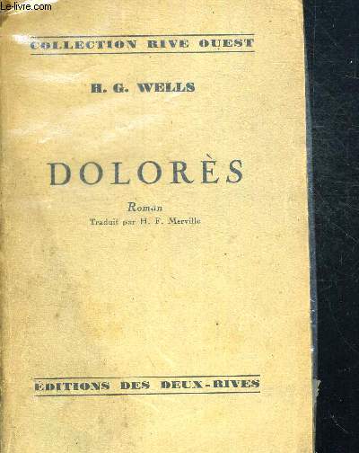 DOLORES - TRADUIT PAR H.F. MERVILLE - COLLECTION RIVE OUEST