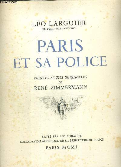 PARIS ET SA POLICE. POINTES SECHES ORIGINALES DE RENE ZIMMERMANN