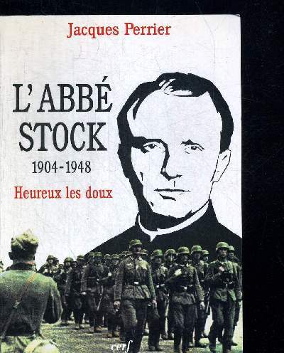 L ABBE STOCK 1904 - 1948. HEUREUX LES DOUX