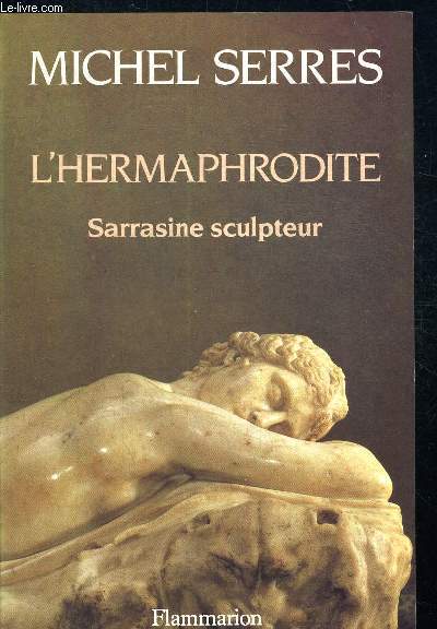 L HERMAPHRODITE. SARRASINE SCULPTEUR