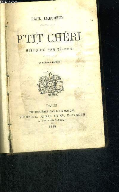 P'TIT CHERI - HISTOIRE PARISIENNE - 4EME EDITION
