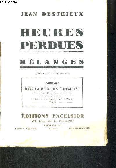HEURES PERDUES - MELANGES - DANS LA BOUE DES AFFAIRES - INUTILITE DU PROGRES - PSAUMES - EUROPE MA PATRIE - PALMARES - N36 - 1934