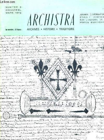 ARCHISTRA - ARCHIVES - HISTOIRE - TRADITIONS - N2 - JOURNAL D'INFORMATIONS, ETUDES ET RECHERCHES SUR L'HISTOIRE DE LA FRANCE MERIDIONALE